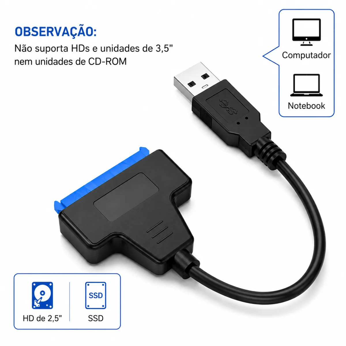 CABO ADAPTADOR SATA 3 / USB 3.0 HD/SSD 2.5"